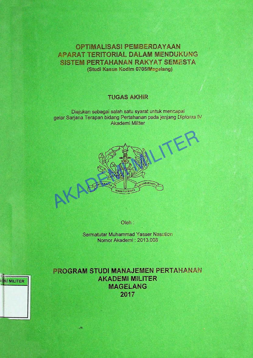 OPTIMALISASI PEMBERDAYAAN APARAT TERITORIAL DALAM MENDUKUNG SISTEM PERTAHANAN RAKYAT SEMESTA (STUDI KASUS KODIM 0705/MAGELANG)